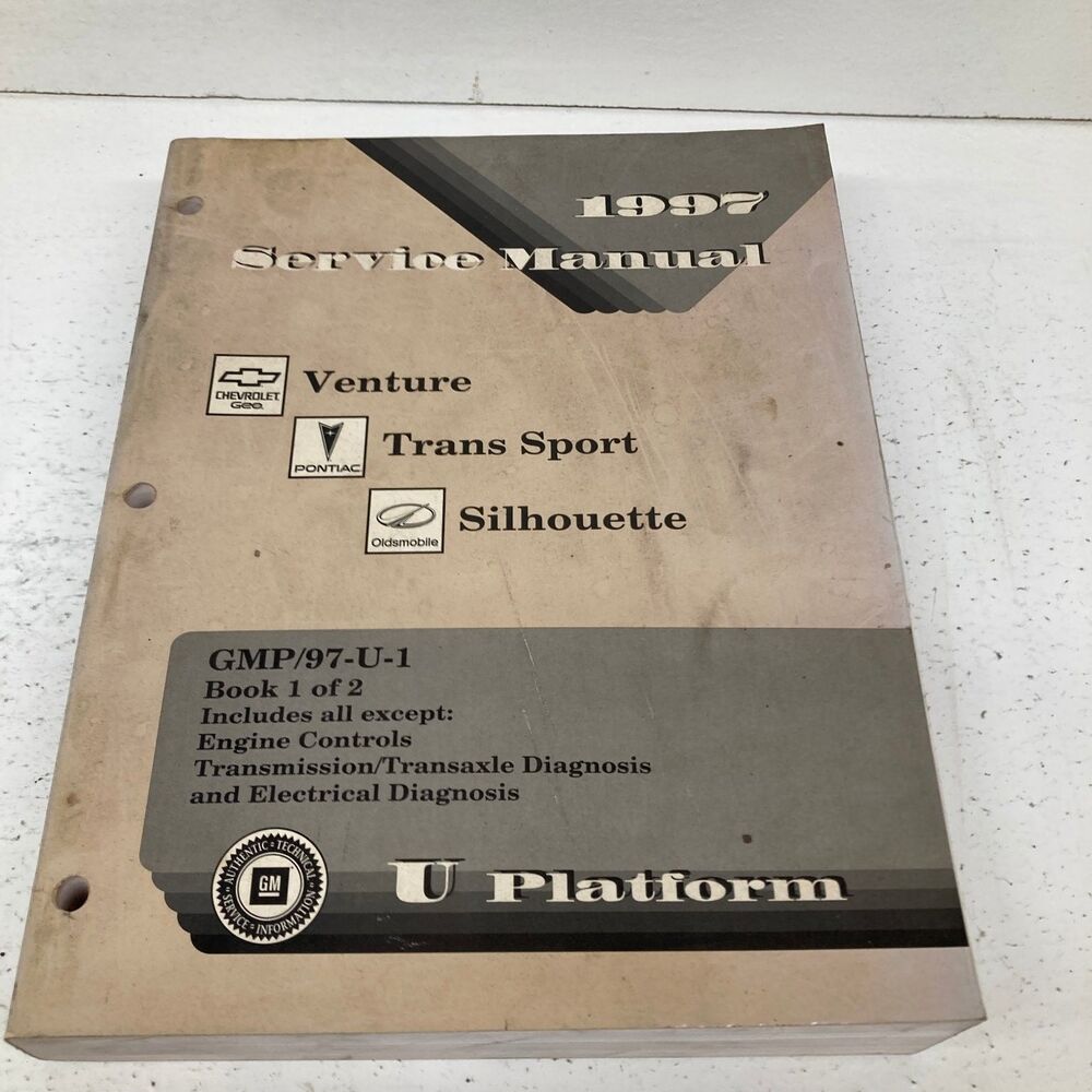 1997 GM U Platform Service Manual Venture Trans Sport Silhouette Book 1